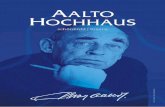 AALTO HOCHHAUS · Alvar Aalto wurde durch seine besonderen Konzeptionen im Bereich des organischen Bauens bekannt und wird als „Vater des Modernismus“ sowie als Pionier des finnischen