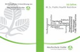 M. Sc. Public Health Nutrition - Hochschule Fulda · Ein besonderer Dank gilt dabei Frau Prof. Dr. Beate Blättner, die mit ihrem unermüdlichen Engagement und reichhaltigen Impulsen