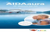 Ihr Zuhause auf See - media.aida.de · Entdecken Sie beeindruckende Landschaften und Sehens- würdigkeiten der besonderen Art. UNVERGESSLICHE ABENTEUER Freuen Sie sich auf eine einzigartige