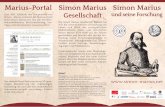 Marius-Portal Simon Marius Simon Marius · Der markgräfliche Hofastronom Simon Marius war Anfang des 17. Jahrhunderts einer der Ersten, der Beobachtungen mit dem eben erfundenen