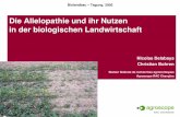 Die Allelopathie und ihr Nutzen in der biologischen ... · Biolandbau – Tagung 2005 Die Allelopathie und ihr Nutzen in der biologischen Landwirtschaft Nicolas Delabays Christian