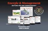 Mediadaten 2019 - energie-und-management.de · 3 Wie den „Werbetopf“ verteilen, wie sparen und doch seine Zielgruppen erreichen? Hohe Auflagen sind schnell generiert, Auflagen