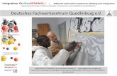 Deutsches Fachwerkzentrum Quedlinburg e.V. · PDF fileIntegrativer Ort Baukultur als innovativer Arbeitsort - Denkmalgerechte, energetische, Ressourcen schonende und ökologische Sanierung