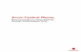 Benutzerhandbuch Linksys ATA SPA2102 für Arcor-Central Phone Herzlich willkommen Arcor-Central Phone: Benutzerhandbuch Linksys SPA2102 Seite 4 von 27 1 Herzlich willkommen Herzlich