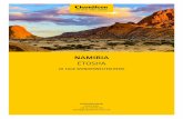 NAMIBIA - chamaeleon-reisen.de · REISEVERLAUF Start vor Nacht in Frankfurt 1 und Landung, wenn in Windhoek 2 die Sonne aufgeht. Alles so deutsch hier. Und in der Tat bilden gestern