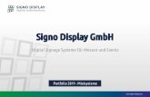 SIGNO DISPLAY - Digital Signage Systeme zum Mieten · Überzeugende Optik Multimedia Stelen -einseitig Größen und Formate 1 Tag 2 Tage 3 Tage ab 4 Tage 47" Hochformat 299,00 €