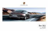 Der 911 - Official Porsche Website · 7 1) Fahrzeug inkl. länderspezifischer Anforderungen. Alle Fahrzeug und Ausstattungspreise sind unverbindliche Preisempfehlungen für Lieferung