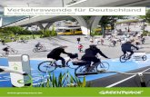 Kurzfassung Verkehrswende für Deutschland - Greenpeace · für Rad- und Fußverkehr ist so attraktiv gestaltet, dass ein großer Teil der Menschen in Deutschland auf einen eigenen
