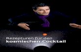 Rezepturen für den kosmischen Cocktail - mpg.de · re Stars: Silvester Stallone zum Beispiel. Der bestellt allerdings keinen Caipirin-ha, sondern ein schnödes Jacky Cola – Bourbon