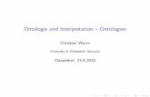 Ontologie und Interpretation Ontologiencwurm/wp-content/uploads/2018/05/session2.pdf · Was ist eine Ontologie? Es gibt keine allgemeine De nition von Ontologien (im informatischen