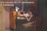 Die Literatur des 19. Jahrhunderts I. Einführung · Gustave Flaubert an Iwan Turgenjew, 8. 12. 1877 Ich meine, dass die Basis der Himmelsleiter, auf der man hinaufsteigen will in