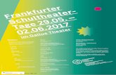 Frankfurter- · Spielplan Die Eröffnungsveranstaltung findet am Mo. 29.05. um 17.00 Uhr statt. Alle teilnehmenden Gruppen zeigen einen kurzen Spot zu Ihrer Produktion.