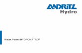 ANDRITZ HYDRO: HYDROMATRIX Wasserkraftanlagen · Viele kleine Turbinen statt konventioneller Großturbinen Bestens geeignet für bestehende Bauwerke mit niedrigen Fallhöhen Am ökonomischsten