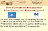 Was können die Programme Adwcleaner und Malwarebytes? · 5 Malwarebytes & AdwCleaner 13.09.2019 Malwarebytes kann kostenlos als Testversion heruntergeladen werden. Das Programm wird