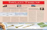 The World’s Implant Newspaper · German Edition · von denen drei durch eine Fraktur verloren gingen. 8 2002 wurden die Ergebnisse ei-ner Muliticenterstudie veröffent-licht, bei
