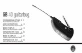 GB 40 guitarbug - akg.com · von 710 bis 865 MHz und ist mit einer fix montier- ... • Consult the dealer or an experienced radio/TV technician for help. Shielded cables and I/O