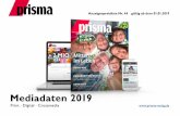 Mediadaten 2019 - prisma-verlag.de · 2 Editorial 3 Verlagsangaben 4 Verbreitungsgebiete / Sie haben großen Anteil daran, dass Regionalausgaben 5 Trägertitel 6 Technische Angaben