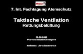 Taktische Ventilation - feuerwehrleben.defeuerwehrleben.de/wp-content/uploads/2011/11/Vortrag-Rettungsbelüftung... · 1. Ventilator immer mit Standgas und 90° versetzt in Stellung