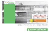 BAUPHYSIK-KURSE 2019 - pavatex.ch · Kurs-Beschrieb Durch ein vertieftes Wissen über bauphysikalische Prinzipien können Feuchteschäden und Schimmel bereits in der Pla-nung vermieden