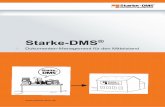 Starke-DMS · Was macht Starke-DMS ® einzigartig? Kundennähe – alle gestalten mit! Jede neue Version beinhaltet neue Funktionen, die Sie uns als Kunde vorgeschlagen haben.