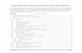 Das Moderationssystem bei Knuddelsknuddels.de/doku/Moderationssystem.pdf · Moderator kann die Nachricht (sofern sie sinnvoll ist und zum Event passt) über Auswahlbutton verwerfen,