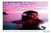 SAMOA - World Travel Sehr geehrter Reisefreund, entdecken und erkunden Sie mit uns den faszinierenden