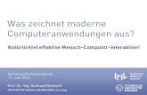 Was zeichnet moderne Computeranwendungen aus? · Wolfgang Büschel, Ulrike Kister, Ricardo Langner, Martin Spindler, Sophie Stellmach, André Viergutz, Ulrich von Zadow . Prof. Dr.