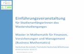 für StudienanfängerInnen des Masterstudienganges Master in ...fbmn.h-da.de/~martin/uploads/Main/2014-10-10_MM_Erstsemesterbegrues...PDF fileMaster Business Mathematics / h_da & THM
