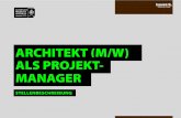 Architekt als Projektmanager - bauwerk.de · „zusammen mit den planenden architekten entwerfen wir darÜber hinaus innovative grundrisse sowie fassaden. unserem vertrieb steht der