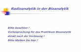 Radioanalytik in der Bioanalytik - Universität Regensburg · G Pyrimidin C 2 1 6C H R1 N R2 G C N N 3 4 5 C 7 G 8 C H Purin C 2 1 6C 9 R1 N N. Sonden zur Nukleinsäureanalytik Isotop