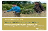 Bergwadl projekt e. V. - ciando.com fileHerausgeber: Bergwaldprojekt e.V., Veitshöchheimer Str. 1b, 97080 Würzburg, info@bergwaldprojekt.de, Die »Waldschule für die biologische