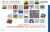 ITIL V3 – Ein Orakel - doag.org · PDF fileBusiness Service Management (ITIL V3) ... Operational information about the infrastructure’s health is a critical foundation but is not