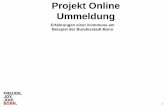 Projekt Online Ummeldung - ausweisapp.bund.de · 1 Projekt Online Ummeldung Erfahrungen einer Kommune am Beispiel der Bundesstadt Bonn