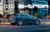 Audi Vorsprung durch Technik · 5 Audi e-tron Modell Batterie Elektrische Leistung maximal in kW Elektrisches Drehmoment maximal in Nm Verbrauch1 kombiniert in kWh/100 km* CO 2-Emissionen1