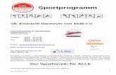 Sportprogramm VfL Hannover · Spezielle Angebote wie Triathlon, Hoop-Dance, Ju-Jutsu und Trendsportarten haben einen hohen Stellenwert im Gesamtangebot des Vereins. Gesundheitssport,
