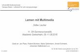 Lernen mit Multimedia - ipn.uni-kiel.de · PDF fileD. Leutner Lernen mit Multimedia 1 Lernen mit Multimedia Detlev Leutner 11. SH-Sommeruniversität, Akademie Sankelmark, 09.-11.08.2018
