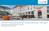 GfK/IMT DestinationMonitor für Thüringen · PDF fileFAKTEN AUF EINEN BLICK Herausgeber GfK Travel & Logistics und Prof. Dr. Bernd Eisenstein Projektdurchführung GfK Travel & Logistics,