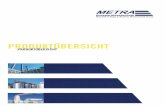 Produktübersicht - metra-emt.de · Die METRA Energie-Messtechnik GmbH ist seit mehr als 30 Jahren ein kompetenter Partner auf dem Gebiet der Durchfluss- und Energie- messtechnik.
