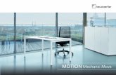 MOTION Mechanic Move - neudoerfler.com · Der MOTION Mechanic Move ist per Handauslösehebel von 680 bis auf 1180 mm höhenverstellbar. Er besitzt einen integrierten Gewichtsausgleich,