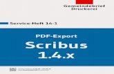 PDF-Export Scribus 1.4 - Gemeindebriefhelfer · Service-Hotline: 0 58 38 – 99 08 99 2 PDF-Export Scribus 1.4.x Liebe GemeindebriefDruckerei-Kunden, dieses Heft soll Ihnen eine Hilfe