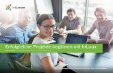 Erfolgreiche Projekte beginnen mit InLoox · PDF fileMarketing IT Geschäftsführung Außendienst Verteilte Teams Netzwerk Die Projektmanagement-Software für Outlook, Web und Smartphone