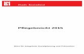 Pflegebericht 2015 - Pflegende Angehörige Bielefeld · 6 Abb.1: Pflegebedürftige und ihre Versorgung zum 31.12.2015, eigene Berechnung nach Angaben der Pflegestatistik IT. NRW Die