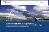 Erneuerbare Energien: Innvoation durch Forschung · INE-VES – Innovative Energiespei-cher in vernetzten Photovoltaik-Hybridsystemen – unter Koordination des Fraunhofer-Instituts