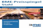 BME-Preisspiegel - bmoe.at · Der BME-Preisspiegel Stahl beinhaltet die Stahlsorten WBB, KB, fvz. Bleche und nichtrostende Stähle mit folgenden Informationen: 1. Entwicklung der
