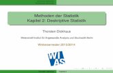 Methoden der Statistik Kapitel 2: Deskriptive dickhaus/downloads/Methoden-WS1314/chapter2-w · PDF fileUnivariate Merkmale Multivariate Merkmale Methoden der Statistik Kapitel 2: