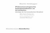 Martin Heidegger Phänomenologische Interpretationen zu ... · PDF fileMartin Heidegger Phänomenologische Interpretationen zu Aristoteles (Anzeige der hermeneutischen Situation) Mit