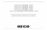 VICTA PRIME 702 VICTA PRIME 602 VICTA PRIME 502 VICTA ... · 3 Sehr geehrter HECO-Kunde, zunächst vielen Dank dafür, dass Sie sich für ein Heco-Produkt entschieden haben. Wir möchten