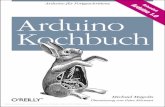 Michael Margolis, Arduino Kochbuch, O´Reilly, ISBN 978-3 ... · Michael Margolis, Arduino Kochbuch, O´Reilly, ISBN 978-3-86899-353-0 D3kjd3Di38lk323nnm