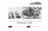 Umluftheizung / Aircirculation Heater Palma 2 - DE Palma 2.0 Bedienungsanleitung / Operating Instructions