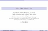 Von Java nach C++ - cs.fau.de · Von Java nach C++ Reinhard Tartler, Michael Gernoth Fabian Scheler, Peter Ulbrich, Niko Böhm Friedrich-Alexander-Universität Erlangen-Nürnberg